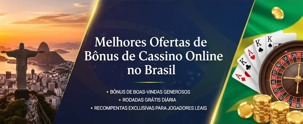 Melhores Ofertas de Bônus de Cassino Online